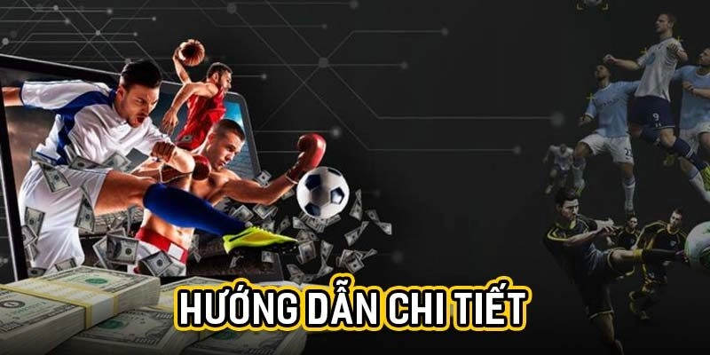 Hướng dẫn chi tiết